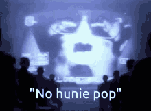 No Hunie Pop GIF - No Hunie Pop GIFs