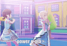 two anime girls are dancing in front of a building with the words power & gia > below them
