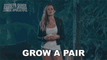 Grow A Pair Denise Russo GIF - Grow A Pair Denise Russo Scouts Guide To The Zombie Apocalypse GIFs