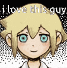 a cartoon character with blonde hair and blue eyes is smiling and saying `` i love this guy '' .