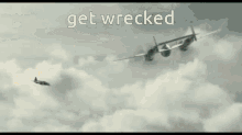 Get Wrecked Get Rekt GIF - Get Wrecked Get Rekt Get Real GIFs