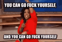 Oprah Go Fuck Yourself GIF - Oprah Go Fuck Yourself GIFs