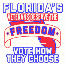 florida loves the freedom to vote how we choose floridas veterans deserve the freedom to vote how they choose veteran vrl voter suppression