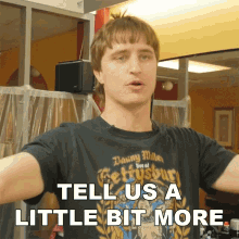 Tell Us A Bit More Danny Mullen GIF - Tell Us A Bit More Danny Mullen I Wanna Hear More GIFs