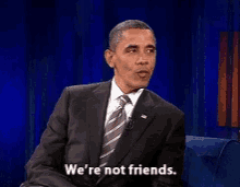 Were Not Friends Obama GIF - Were Not Friends Obama GIFs