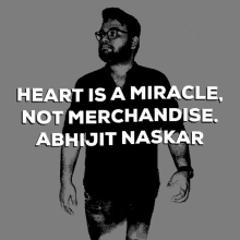 Heart Is A Miracle Not Merchandise Abhijit Naskar GIF - Heart Is A Miracle Not Merchandise Abhijit Naskar Naskar GIFs