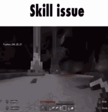 Skill Issue Minecraft GIF - Skill Issue Minecraft Bedrock GIFs