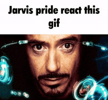 a picture of a man with the words jarvis pride react this gif