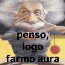 a cartoon of albert einstein with the words " penso logo farmo aura "