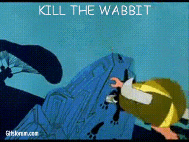 kill-the-wabbit-kill-the-rabbit.gif