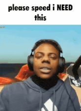 a man wearing headphones with the words please speed i need this above him