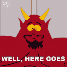 Well Here Goes Satan GIF - Well Here Goes Satan South Park GIFs