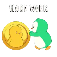 a penguin is pushing a gold coin with the words hard work written above it