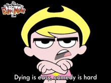 Dying Is Easy Comedy Is Hard Mandy GIF - Dying Is Easy Comedy Is Hard Mandy The Grim Adventures Of Billy And Mandy GIFs