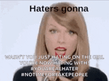Taylor Swift Haters Gonna Hate GIF