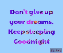 sweet dreams cliphy positive vibes