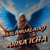 a woman with wings is holding a sword and says " assalamualaikum "