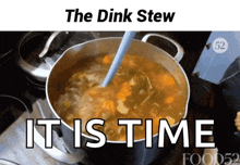 Dink Dink Stew GIF - Dink Dink Stew The Dink Stew GIFs