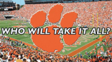 Who Will Take It All GIF - College Football Clemson GIFs