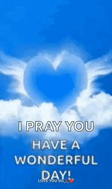 a blue sky with white clouds and a heart in the middle of it .