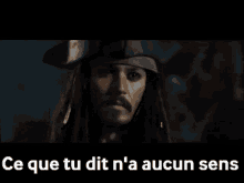 Jack Sparrow Ce Que Tu Dit Na Aucun Sens GIF - Jack Sparrow Ce Que Tu Dit Na Aucun Sens GIFs