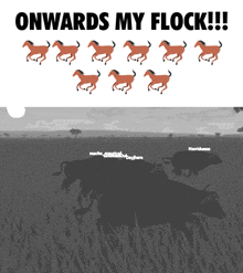 a poster that says onwards my flock with a picture of horses