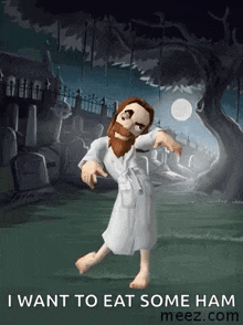 jesus is dancing in a cemetery with the words `` i want to eat some ham '' written on the bottom .
