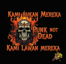 a poster that says kami bukan mereka punk not dead and kami lawan mereka
