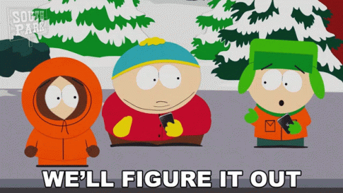 Well Figure It Out Eric Cartman GIF - Well Figure It Out Eric Cartman Kyle Broflovski GIFs