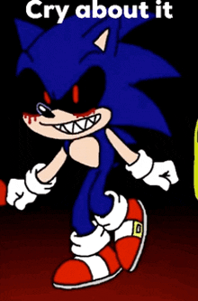 Cry About It Sonic Exe GIF - Cry About It Sonic Exe GIFs