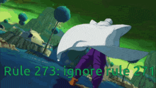 a cartoon character with a white cape and the words rule 273 ignore rule 274 on the bottom