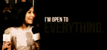 Naya Rivera Im Open To Everything GIF - Naya Rivera Im Open To Everything Open To Everything GIFs