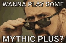 Mythic Plus Wanna Play Some Mythic Plus GIF - Mythic Plus Wanna Play Some Mythic Plus Mythics GIFs