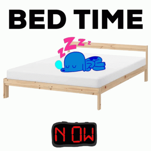 Bed Time Its Bed Time GIF - Bed Time Its Bed Time Sleep GIFs
