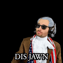 a man wearing a wig and sunglasses says dis jawn
