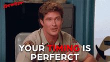 You Timing Is Perfect Mitch Buchannon GIF - You Timing Is Perfect Mitch Buchannon Baywatch GIFs