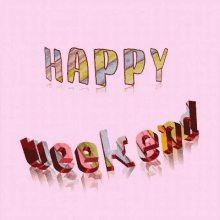 Happy Weekend Letters GIF - Happy Weekend Letters Colorful GIFs
