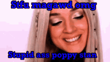 Poppy Magawd GIF - Poppy Magawd Poppystan GIFs