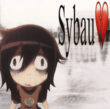 a picture of a girl with a broken heart and the word sybau