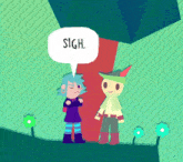 two cartoon characters standing next to each other with a speech bubble saying sigh
