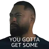 a man with a beard has the words you gotta get some on his face