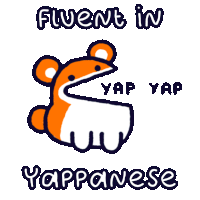 a cartoon of a hamster with the words fluent in yappanese below it