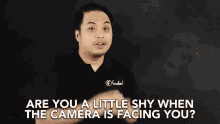 Are You A Little Shy When The Camera Is Facing You Are You Timid When The Camera Is On You GIF