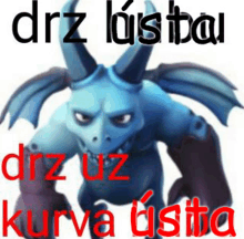 Drz Usta Drz Uz Kurva Usta Delej Meme