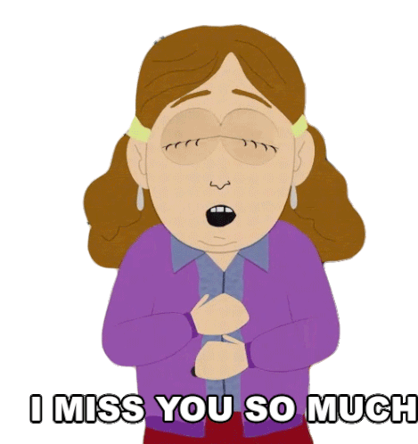 I Miss You So Much Maggie Yates Sticker - I Miss You So Much Maggie Yates South Park Stickers