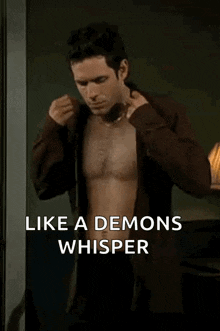 a shirtless man with the words like a demons whisper