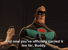 Now You Have Officially Taken It Too Far Mr Incredible GIF
