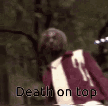 Death On Top GIF - Death On Top GIFs