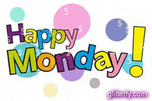 a colorful sign that says `` happy monday '' on a white background