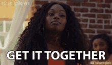 Get It Together Get A Grip GIF - Get It Together Get A Grip Pull Yourself Together GIFs